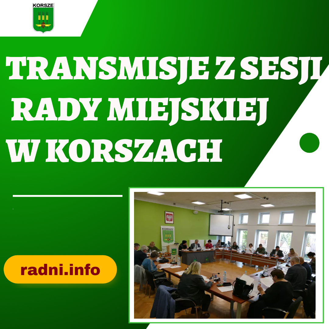 Baner: TRANSMISJE Z SESJI RADY MIEJSKIEJ W KORSZACH