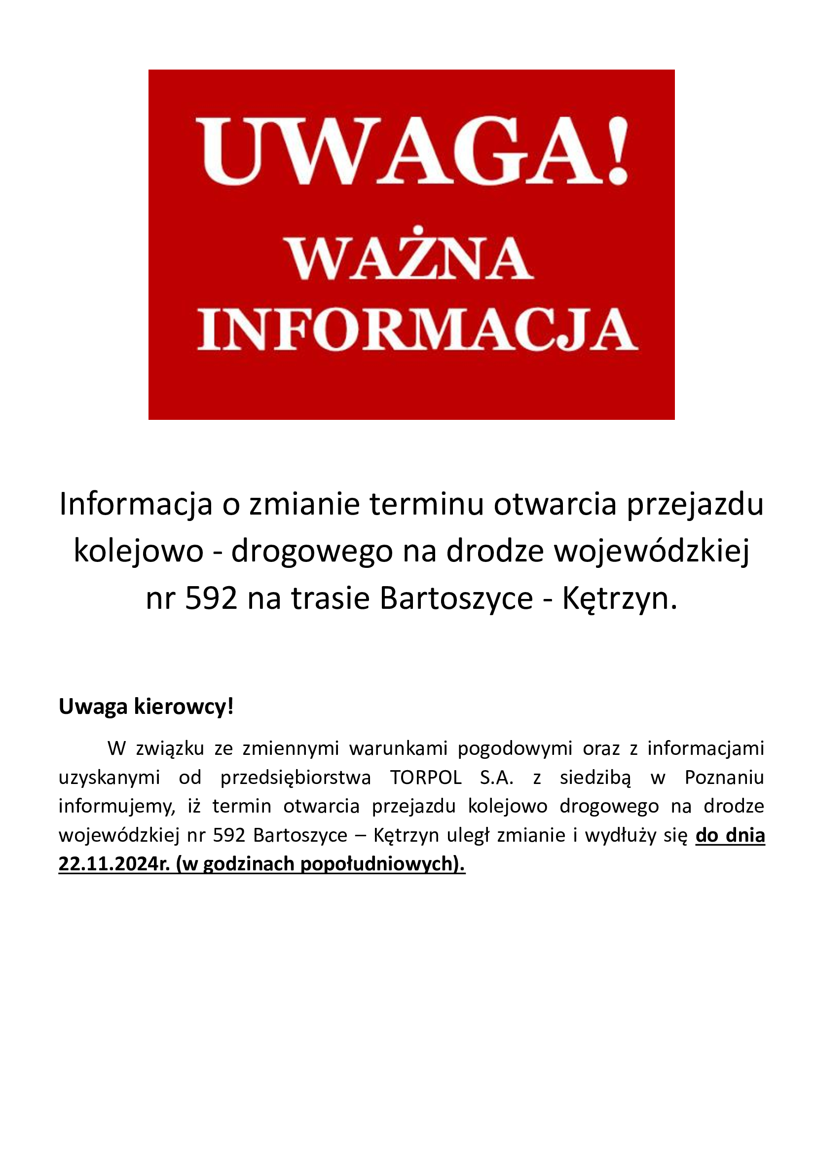 Ilustracja do informacji: ZMIANA TERMINU OTWARCIA PRZEJAZDU KOLEJOWO - DROGOWEGO NA TRASIE BARTOSZYCE - KĘTRZYN