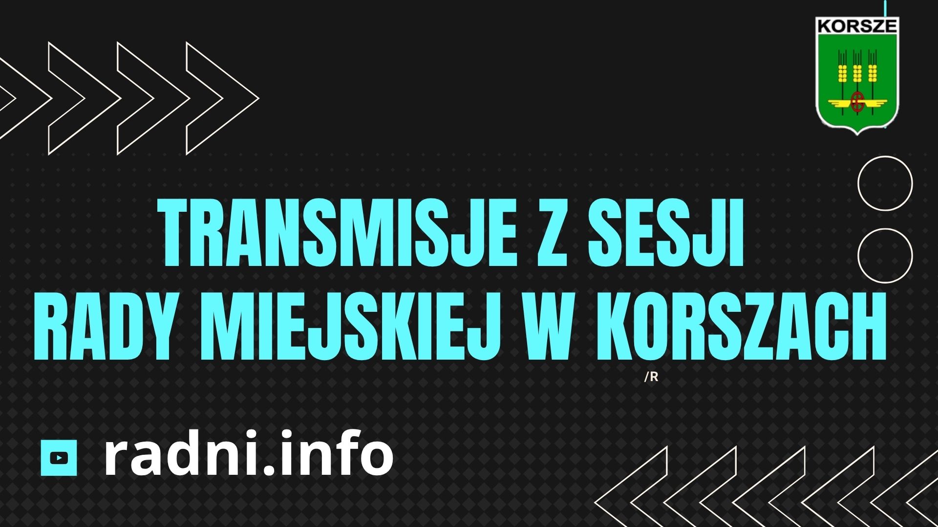Baner: TRANSMISJE Z SESJI RADY MIEJSKIEJ W KORSZACH