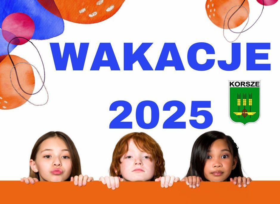Ilustracja do informacji: WAKACJE 2025